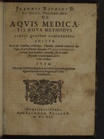 view De aquis medicatis nova methodus libris quatuor comprehensa. Agitur in iis de fontibus celebribus, thermis, balneis universae Europae, & potissimum Ducatus Wirtembergici ... Item De variis fossilibus stirpibus & insectis ... / [Johann Bauhin].