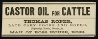 view Castor oil for cattle / Thomas Roper.