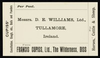 view Per post : Messrs. D.E. Williams, Ltd., Tullamore, Ireland / from Francis Cupiss Ltd., The Wilderness, Diss.