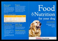 view Food & nutrition for your dog : a fresh look at Tesco's complete range of dog food / Tesco.