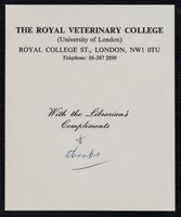 view With the Librarian's compliments / Royal Veterinary College (University of London).