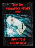 view Save the Newchurch guinea pigs : born to a life of hell.