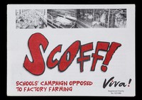 view SCOFF! : Schools' campaign opposed to factory farming / Viva!.