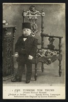 view The Turkish Tom Thumb (Pasha Hayati Hassid) : height 30 inches, speaks seven langauges : introduced into England by Lloyd Forsyth.