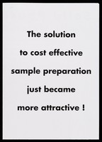 view The solution to cost effective sample preparation just became more attractive! / Waters Corporation.