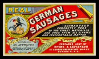 view Real German sausages : guaranteed perfectly pure of the finest materials and free from all sinews and indigestable matter / prepared only by Irvine & Stevenson.