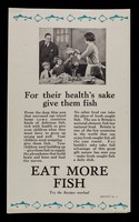 view For their health's sake give them fish... : eat more fish : try the recipes overleaf / British Trawlers' Federation Ltd.