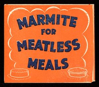 view Marmite for meatless meals / Marmite Food Extract Co. Ltd.