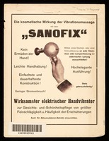 view Die kosmetische Wirkung der Vibrationsmassage mit dem "Sanofix" : kein Ermüden der Hand... / Electricitätsgesellschaft "Sanitas".
