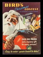 view Bird's Christmas contest : the most thrilling competition invented : 1,500 big prizes and a mystery gift for every entrant : easy to enter- you're bound to win / Alfred Bird & Sons Ltd.