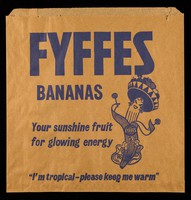 view Fyffes bananas : your sunshine fruit for glowing energy : "I'm tropical - please keep me warm" : unzipp [sic] a Fyffes banana / Fyffes.