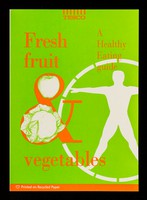 view Fresh fruit & vegetables : a healthy eating guide / Tesco Stores Ltd.