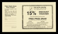 view 15% discount voucher on your first purchase at the Nutri Centre : free prize draw... : 13567 / The Nutri Centre.