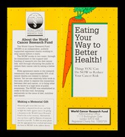 view Eating your way to better health! : things you can do NOW to reduce your cancer risk / World Cancer Research Fund.