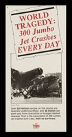 view World tragedy : 300 jumbo jet crashes every day... / The Vegan Society.