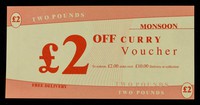 view £2 off curry voucher : to redeem £2 order over £10.00 delivery or collection / Monsoon.