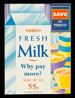 view Fresh milk : why pay more? : save up to 55p : see inside for coupons / Tesco.