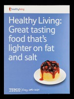 view Healthy living : great tasting food that's lighter on fat and salt / Tesco.