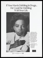 view A black woman holding a mug representing a woman whose partner has AIDS through sharing needles; an advertisement about the risk of AIDS by the U.S. Department of Health and Human Services. Lithograph, 1993.