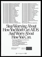 view A list of ways in which you can and can't get AIDS; a poster from the America responds to Aids advertising campaign. Lithograph, 1991.