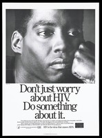 view The face of a black man with his hand on his cheek representing a man worried about HIV; a poster from the America responds to Aids advertising campaign. Lithograph, 1993.