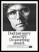 view The face of a man wearing glasses representing a man worried about HIV; a poster from the America responds to Aids advertising campaign. Lithograph, 1991.