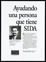 view Kenneth G. Castro, managing director of the AIDS program for the U.S. Centers for Disease Control with a message in spanish containing how to get information about AIDS; a poster from the America responds to Aids advertising campaign. Lithograph.