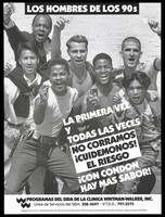 view A group of Latin-American, black and white men holding up condoms; advertisement for safe sex and the AIDS Program by La Clinica Whitman-Walker, Inc. Lithograph.