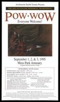 view A native North American wearing an animal's head and feathered accessories with a schedule of events; an advertisement by Anishnawbe Health Toronto for The Joe Sylvester memorial Traditional Pow wow at Moss Park Armoury, Toronto on September 1 to 3, 1995. Colour lithograph by Joseph Sagutch, 1995.