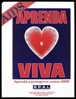 view A heart with an 'e' in the centre with a warning to protect against AIDS; safer sex advertisement by MAPS (Massachusetts Association of Portuguese Speakers). Colour lithograph.