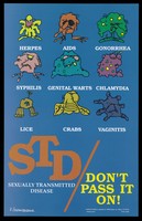 view Personifications of sexually transmitted diseases with a warning 'Don't pass it on'; advertisement by Health Edco. Colour lithograph by V. Herschberger.