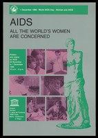 view The Venus de Milo with photographs of women representing an advertisement for an exhibition of posters and videos on AIDS, 23 November to 1 December 1990, to mark World AIDS Day on 1 December 1990 by UNESCO. Colour lithograph.