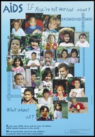 view Numerous children's faces with a message about AIDS related orphans in the Pacific; advertisement by the Pacific Islands AIDS and STD Prevention Programme (PIASPP). Colour lithograph by André Passa, 1993.