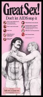 view Two men with moustaches feel each others bodies with a list of unsafe and safe sex practices; advertisement by the Victorian AIDS Council. Colour lithograph.