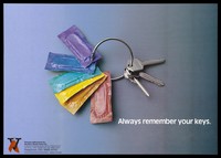 view A bunch of keys and coloured packs of condoms on a key ring representing a reminder to practice safe sex; advertisement by the Victorian AIDS Council and Gay Men's Health Centre. Colour lithograph by Propaganda.