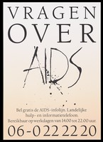 view The words 'AIDS' splattered in black ink representing an advertisement for the free AIDS information line in the Netherlands. Colour lithograph.