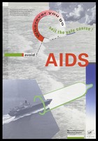 view A cargo ship sails into a green silhouette of a condom with a message to 'sail the safe course'; a safe sex advertisement by the Directorate General for Shipping and Maritime Affairs of the Netherlands Ministry of Transport and Public Works. Colour lithograph.