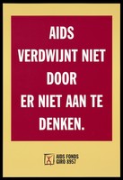 view Message from AIDS Fonds warning that AIDS does not disappear with thinking alone. Colour lithograph.