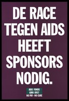 view Message from AIDS Fonds warning that the race against AIDS need sponsors. Colour lithograph.