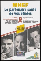 view A young man holding a pen, a woman and a man with headphones around his neck with a card bearing the words 'Carte MNEF Campus'; includes the AIDS red ribbon and a message about how the MNEF continues to fight against AIDS; an advertisement for the MNEF, Mutuelle Nationale des Étudiants de France, 'the health partner for students'. Colour lithograph.