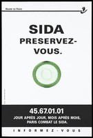 view A green condom and the message: "AIDS: protect yourself"; an advertisement by Mairie de Paris. Colour lithograph.