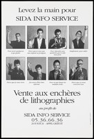 view Two rows of individuals holding their hands up with reasons why they use the SIDA Info Service; advertisement for an auction of lithographs to benefit the SIDA Info Service. Lithograph, 1995.