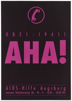 view A pink telephone and telephone number with the exclamation "Aha!"; advertising the helpline of AIDS-Hilfe Augsburg. Colour lithograph.