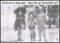 view Three children standing in a street wearing the costumes of a witch, a lion and a pirate; an advertisement about the AIDS Forum Berlin e.V. supporting children and their families affected by AIDS and HIV. Photocopy.