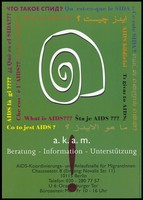 view The question "What is AIDS?" in sixteen languages spoken in Berlin; representing health advice services for HIV-positive migrants. Colour lithograph, ca. 1995.