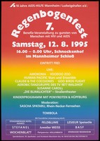 view A rainbow coloured background with details of 'Regenbogenfest 7' [The 7th Rainbow Festival], an event to benefit people with HIV and AIDS and to commemorate the centenary of AIDS-Hilfe Mannheim Ludwigshafen e.V. on Saturday 12 August 1995 at the Mannheimer Schloss. Colour lithograph.