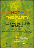 view The legs of a woman dancing on a swirling green background with the words 'Red Hot + Rio The Party'; an advertisement for a Brazilian music event on 24th November 1996 at BKA-Zelt, a venue in Berlin; organised by Berliner AIDS-Hilfe. Colour lithograph.