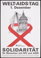 view The water tower and bridge in Mannheim enveloped by the AIDS red ribbon with the message 'Solidarity for people living with HIV and AIDS' ; an advertisement for World AIDS Day, 1st December by AIDS-Hilfe Mannheim-Ludwigshafen e.V. Colour lithograph.