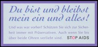 view A message in lilac and pale blue lettering about being safe in new relationships with a condom within a lilac border; German version of a series of 'Stop SIDA' [Stop AIDS] campaign posters by the AIDS-Hilfe Schweiz, in collaboration with the Federal Office of Public Health. Colour lithograph.