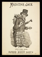 view Medicine Jack : serio comic song / written & composed by Alfred Scott Gatty.